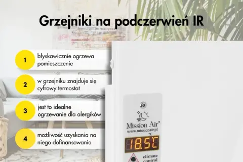 Grzejnik na podczerwień IR błyskawicznie ogrzewa, ma cyfrowy termostat, jest idealny dla alergików i można uzyskać na niego dofinansowanie.