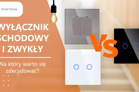 Porównanie łącznika krzyżowego i schodowego. Który wybrać do inteligentnego domu?