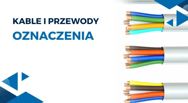 Kable i przewody: oznaczenia. Kolorowe żyły kabli pokazują skróty w elektryce, ułatwiając identyfikację.