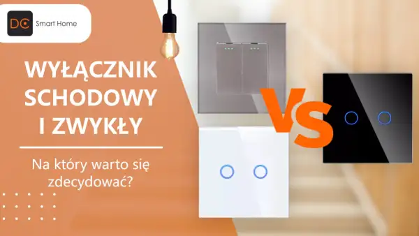 Porównanie łącznika krzyżowego i schodowego. Który wybrać do inteligentnego domu?